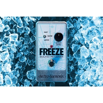 Electro-Harmonix Freeze